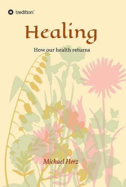 Produktbild: Healing - How our health returns