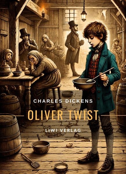 Produktbild: Charles Dickens: Oliver Twist. Vollst&auml;ndige Neuausgabe
