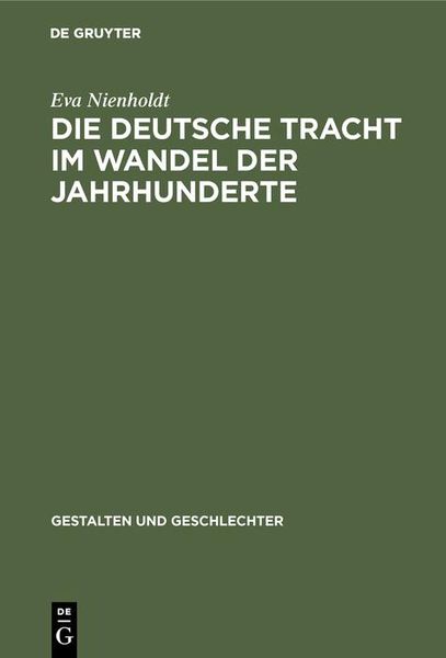 Produktbild: Die deutsche Tracht im Wandel der Jahrhunderte
