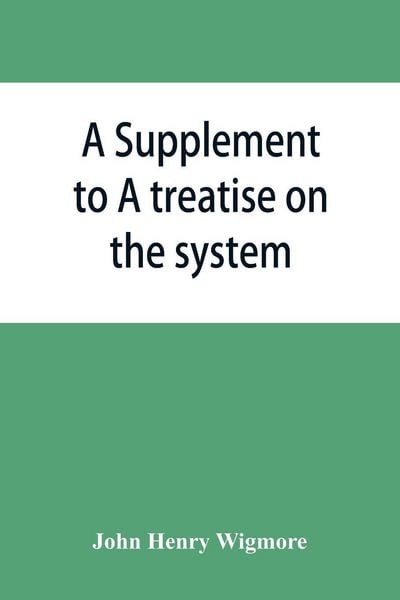 Produktbild: A Supplement to A treatise on the system of evidence in trials at common law