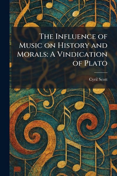 Produktbild: The Influence of Music on History and Morals