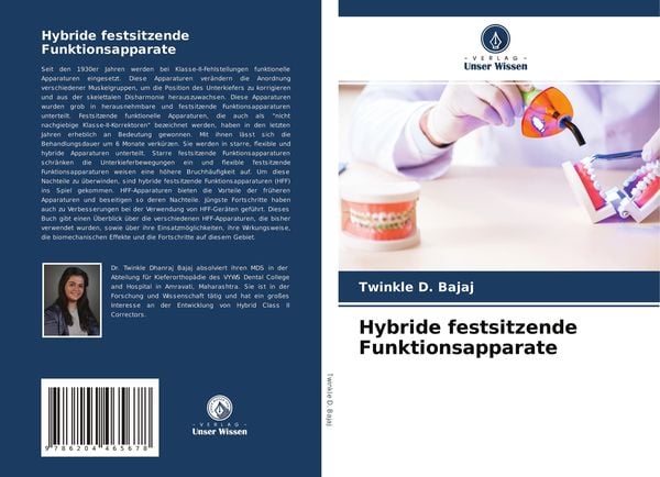 Hybride festsitzende Funktionsapparate -