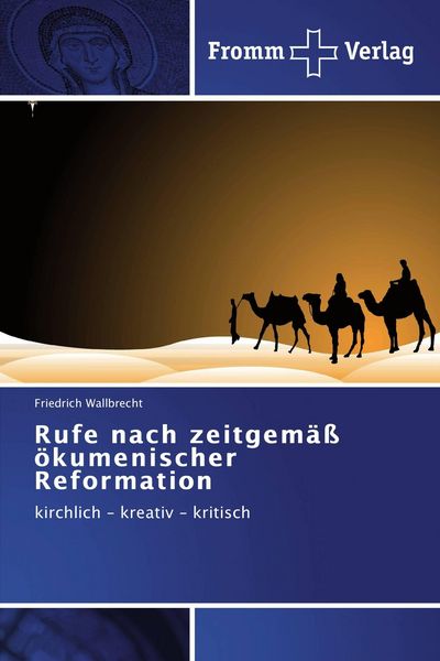 Produktbild: Rufe nach zeitgem&auml;&szlig; &ouml;kumenischer Reformation