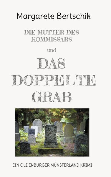 Produktbild: Die Mutter des Kommissars und das doppelte Grab