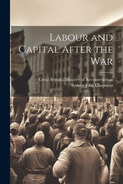 Produktbild: Labour and Capital After the War