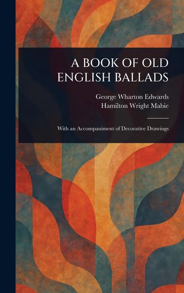 Produktbild: A Book of Old English Ballads