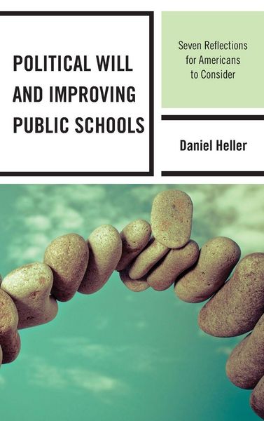 Produktbild: Political Will and Improving Public Schools