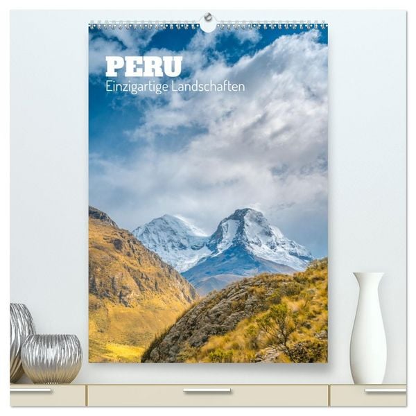 Produktbild: Peru - Einzigartige Landschaften (hochwertiger Premium Wandkalender 2026 DIN A2 hoch), Kunstdruck in Hochglanz