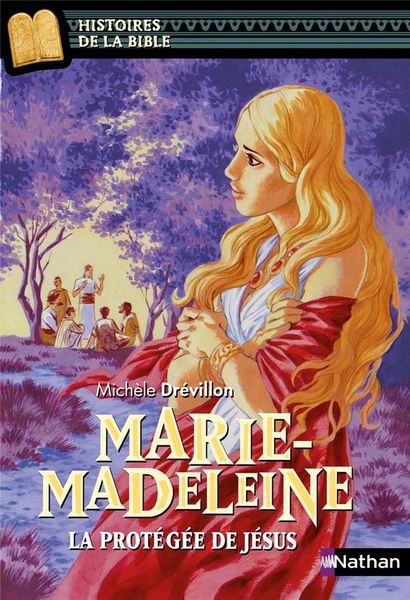 Produktbild: Marie-Madeleine : la prot&eacute;g&eacute;e de J&eacute;sus