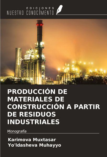 Produktbild: Producci&oacute;n De Materiales De Construcci&oacute;n a Partir De Residuos Industriales