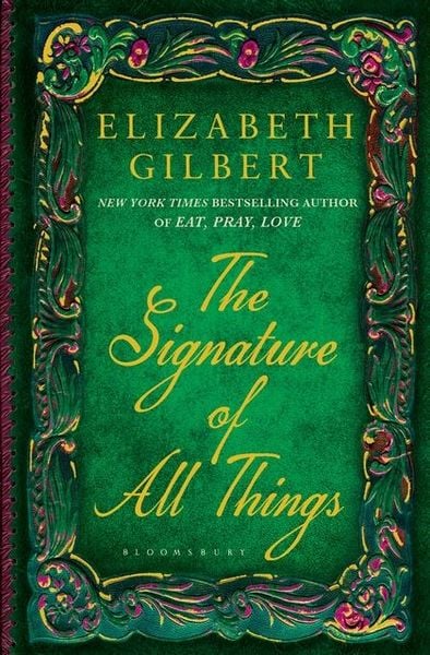 Produktbild: Gilbert, E: Signature of All Things