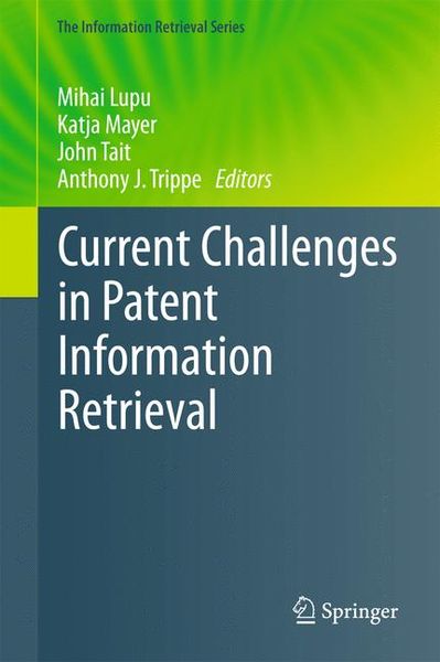 Produktbild: Current Challenges in Patent Information Retrieval