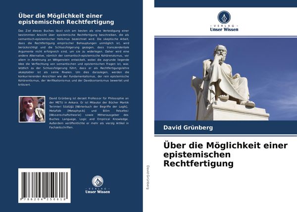 Über die Möglichkeit einer epistemischen Rechtfertigung, Taschenbuch von David Grünberg, Verlag Unser Wissen, 9786204250618