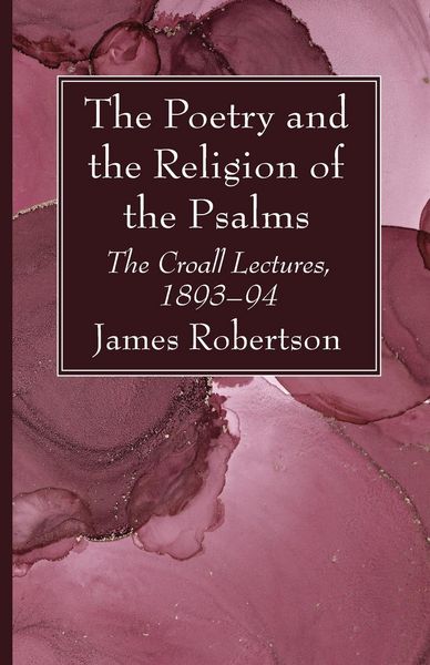 Produktbild: The Poetry and the Religion of the Psalms