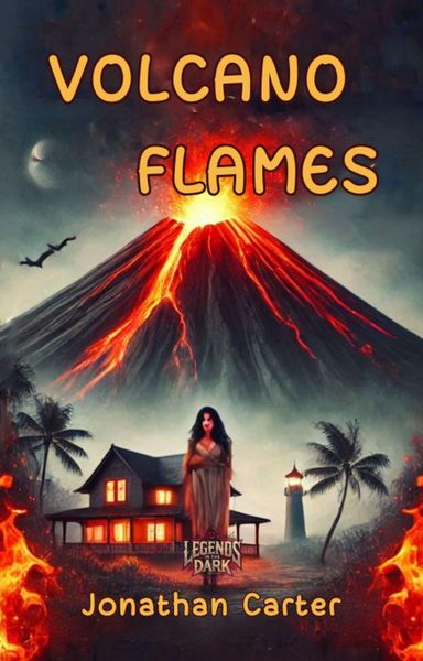 Produktbild: Volcano Flames (Legends in the Dark, #11)