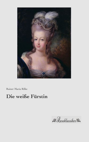 Produktbild: Die wei&szlig;e F&uuml;rstin