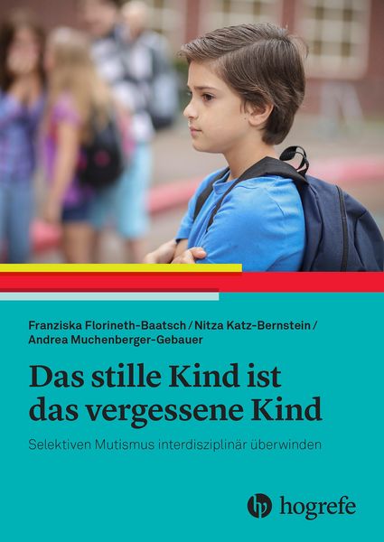 Produktbild: Das stille Kind ist das vergessene Kind