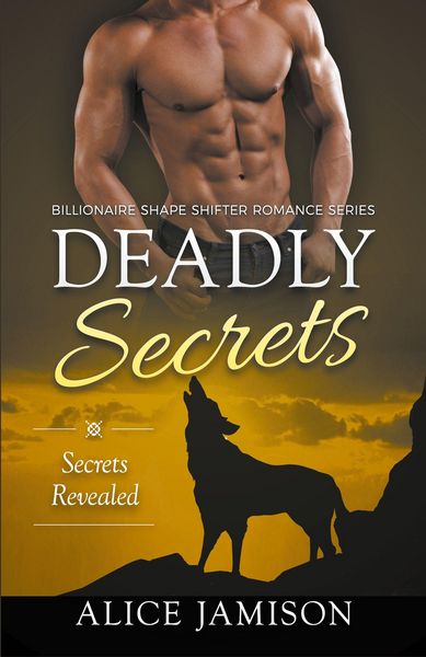 Produktbild: Deadly Secrets Secrets Revealed (Billionaire Shape-Shifter Romance Series Book 2)