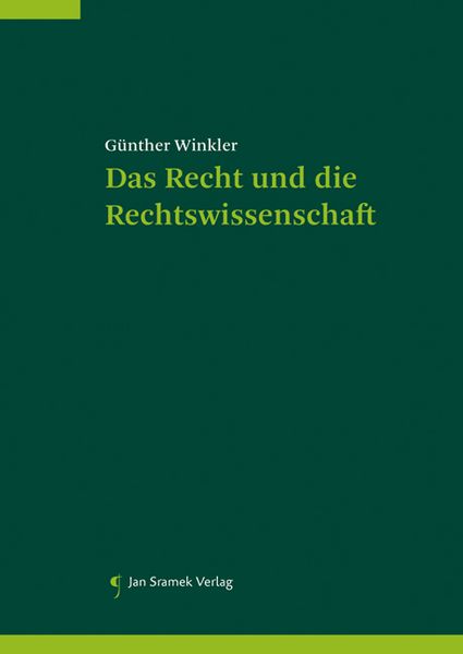 Produktbild: Das Recht und die Rechtswissenschaft