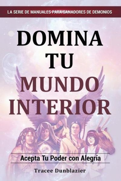 Produktbild: Master Your Inner World (Spanish Version: Domina Tu Mundi Interior)