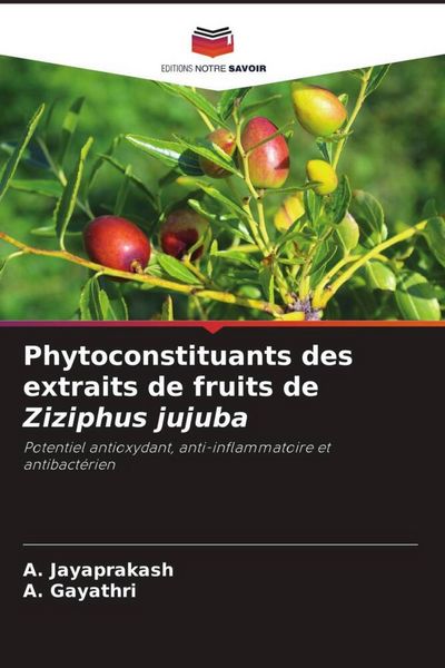 Produktbild: Phytoconstituants des extraits de fruits de Ziziphus jujuba