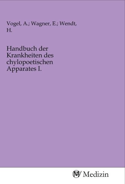 Produktbild: Handbuch der Krankheiten des chylopoetischen Apparates I.