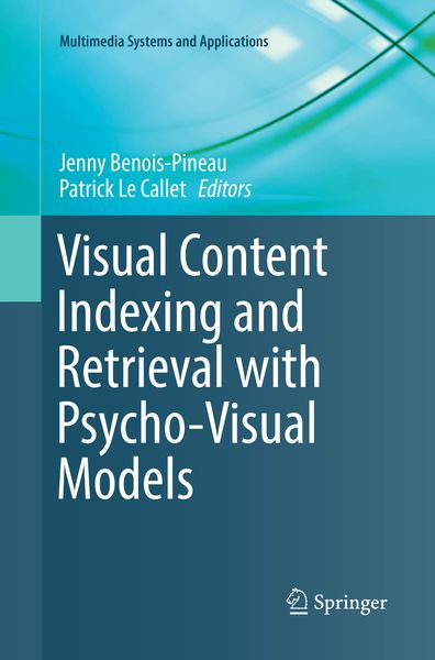 Produktbild: Visual Content Indexing and Retrieval with Psycho-Visual Models