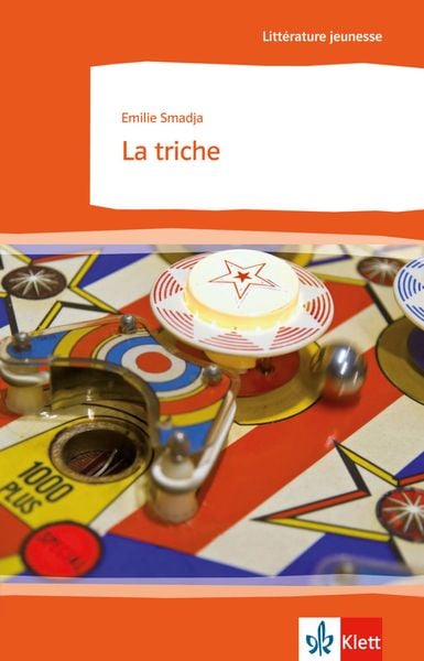 La triche, Taschenbuch von Emilie Smadja, Klett Sprachen GmbH, 978-3-12-592128-3