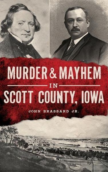 Produktbild: Murder & Mayhem in Scott County, Iowa