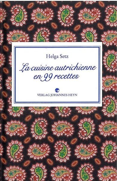Produktbild: La cuisine autrichienne en 99 recettes