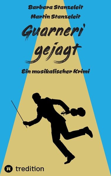 Produktbild: Guarneri gejagt