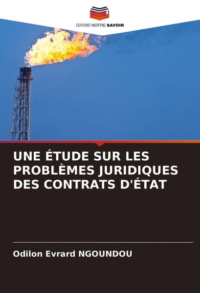 Produktbild: Une &Eacute;tude Sur Les Probl&egrave;mes Juridiques des Contrats D'&eacute;tat