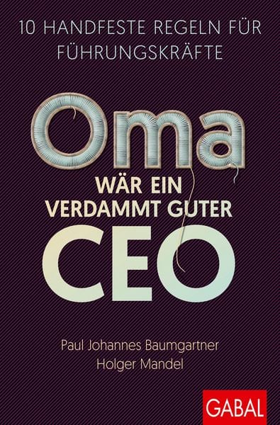 Produktbild: Oma w&auml;r ein verdammt guter CEO