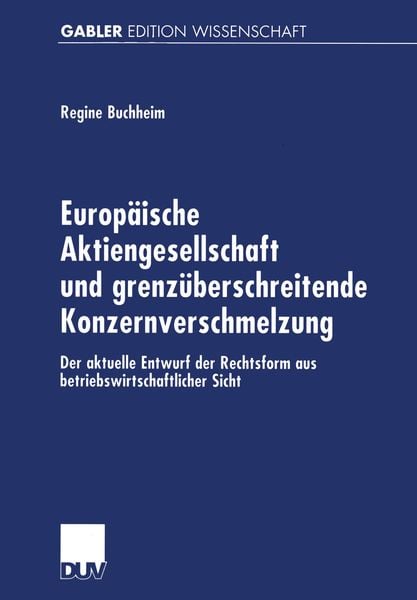 Produktbild: Europ&auml;ische Aktiengesellschaft und grenz&uuml;berschreitende Konzernverschmelzung