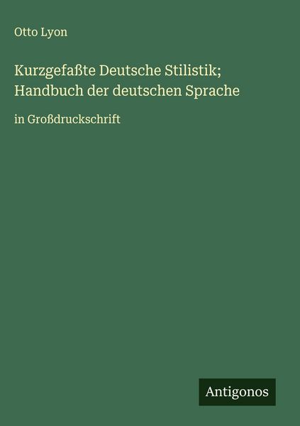 Produktbild: Kurzgefa&szlig;te Deutsche Stilistik; Handbuch der deutschen Sprache
