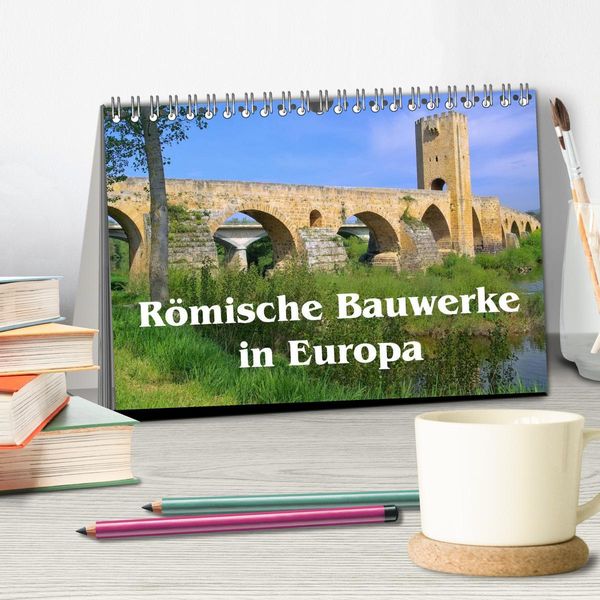 Produktbild: R&ouml;mische Bauwerke in Europa (Tischkalender 2026 DIN A5 quer), CALVENDO Monatskalender