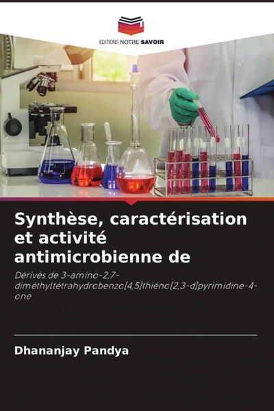 Produktbild: Synth&egrave;se, caract&eacute;risation et activit&eacute; antimicrobienne de