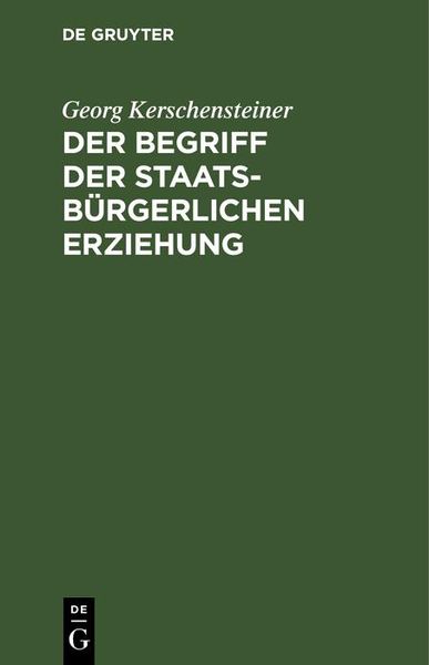 Produktbild: Der Begriff der staatsb&uuml;rgerlichen Erziehung
