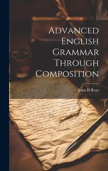 Produktbild: Advanced English Grammar Through Composition