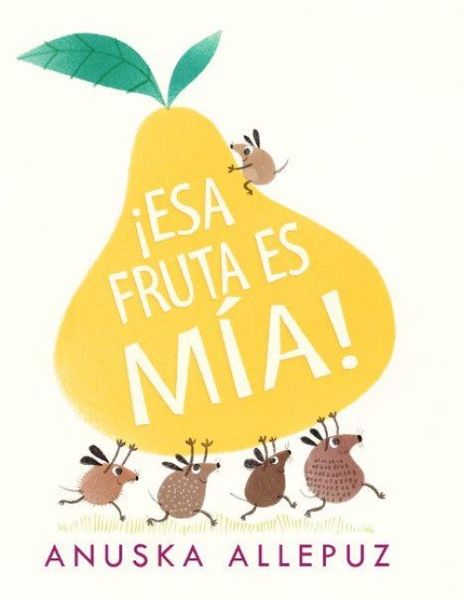 Produktbild: &iexcl;esa Fruta Es M&iacute;a!