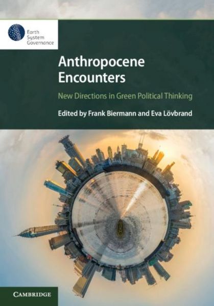 Produktbild: Anthropocene Encounters: New Directions in Green Political Thinking
