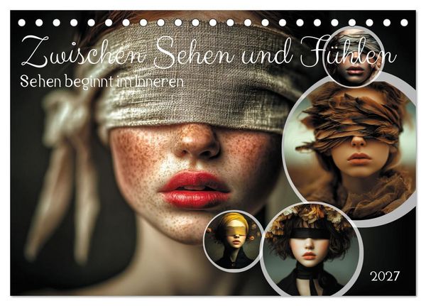 Produktbild: Zwischen Sehen und F&uuml;hlen (Tischkalender 2027 DIN A5 quer), CALVENDO Monatskalender