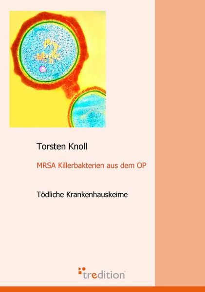 Produktbild: MRSA Killerbakterien aus dem OP