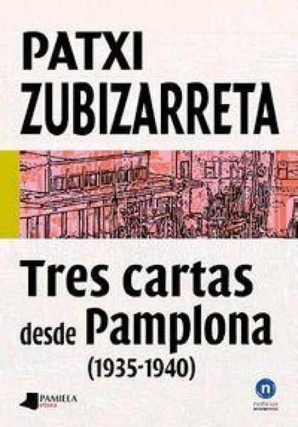 Produktbild: Tres cartas desde Pamplona, 1935-1940
