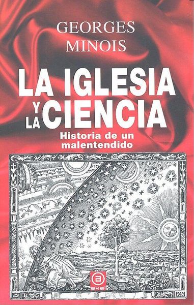 Produktbild: La Iglesia y la ciencia : historia de un malentendido