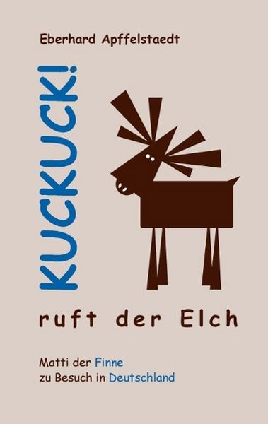 Produktbild: Kuckuck! ruft der Elch