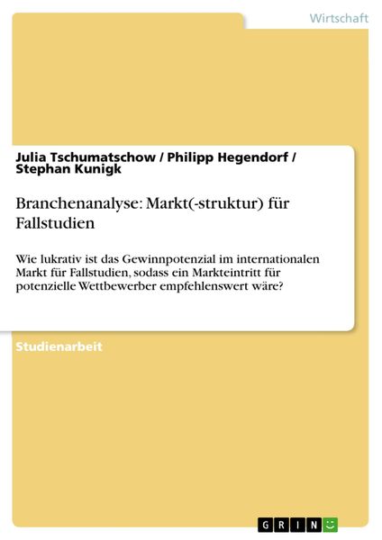 Produktbild: Branchenanalyse: Markt(-struktur) f&uuml;r Fallstudien