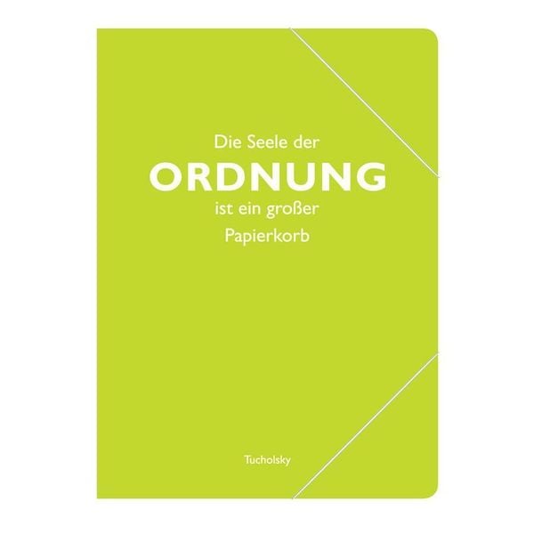 Produktbild: Sammelmappe A4, "Die Seele der Ordnung ist ein gro&szlig;er Papierkorb." (Tucholsky)
