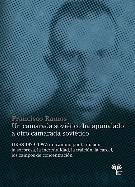 Produktbild: Un camarada sovi&eacute;tico ha apu&ntilde;alado a otro camarada sovi&eacute;tico