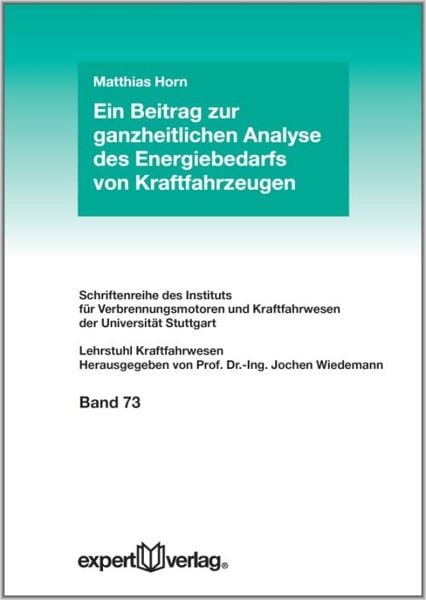 Produktbild: Ein Beitrag zur ganzheitlichen Analyse des Energiebedarfs von Kraftfahrzeugen